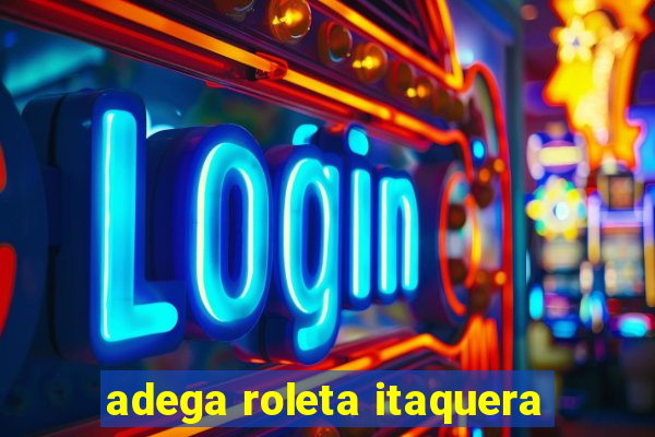 adega roleta itaquera